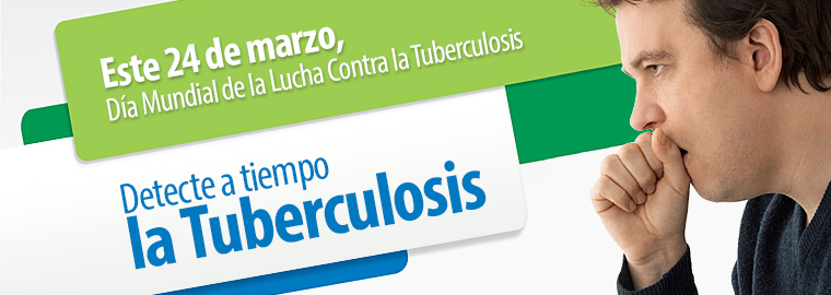 Detecte a tiempo la Tuberculosis