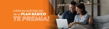 &iexcl;Usar las asistencias de tu Plan B&aacute;sico te premia!