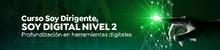 Curso Soy Dirigente, Soy Digital nivel 2 Profundizaci&oacute;n en herramientas digitales 